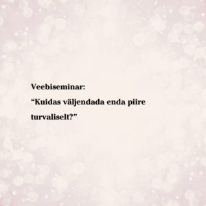 Kuidas väljendada enda piire turvaliselt?
